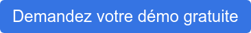 Demandez votre démo gratuite